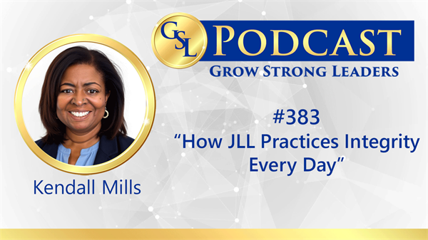 383: How JLL Practices Integrity Every Day