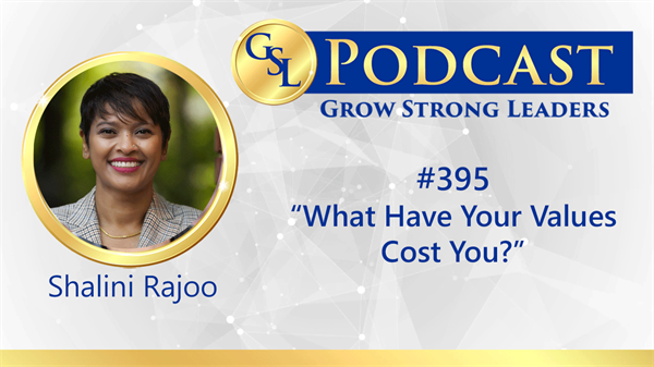 395: What Have Your Values Cost You?
